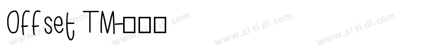 Offset TM字体转换